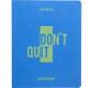 Школьный дневник Kite мод 283 PU Don't quit K23-283-2